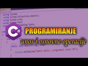 C# Programming - Data Input and Basic Operations - Tutorial 6