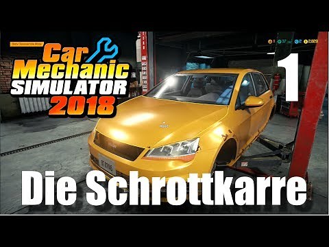 Auto Werkstatt Simulator 2018 ► CAR MECHANIC SIMULATOR Gameplay #01 [Deutsch|German]