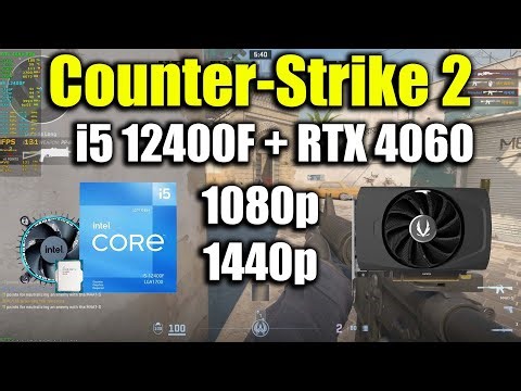 Counter-Strike 2 - i5 12400F + RTX 4060