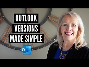 Confused By the Different Versions of Outlook? Outlook Explained