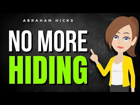 Step Into Your True Self: No More Hiding! ✅ Abraham Hicks 2025