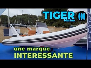 Tiger Marine - des semi-rigides à prix doux, vraiment intéressants