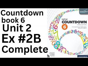 Oxford Countdown Book 6 - Exercise 2B complete| Step-by-Step Solution ‪@ytacademy198‬