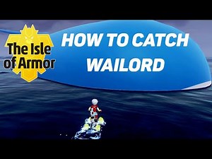 How To Catch Wailord | Pokemon Sword & Shield - Isle of armor