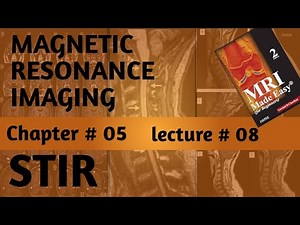 #short tau inversion recovery sequence//STIR//type of inversion recovery sequence//MRI//Radiology