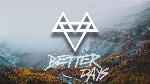NEFFEX - Better Days Lyrics