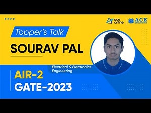 GATE 2023 Toppers | Mr Sourav Pal (EEE) AIR- 2 | Topper's Talk with AK Sir |ACE Online & ACE Academy
