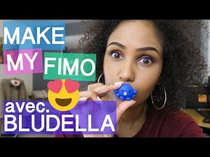 Make My Fimo 3⎪avec Bludella.