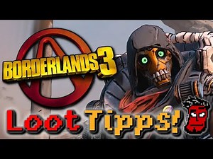 Borderlands 3: LOOT Tips! Legendary Weapons, Golden Keys, Farming | Gameplay [German]