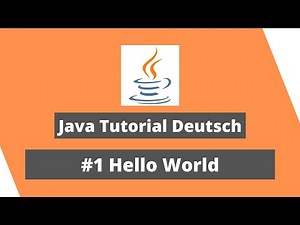 Hello World - Java Tutorial Deutsch - #1 - Windows 10