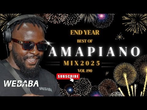 BEST OF AMAPIANO MIX 2025 VOL190 | DJ WEBABA