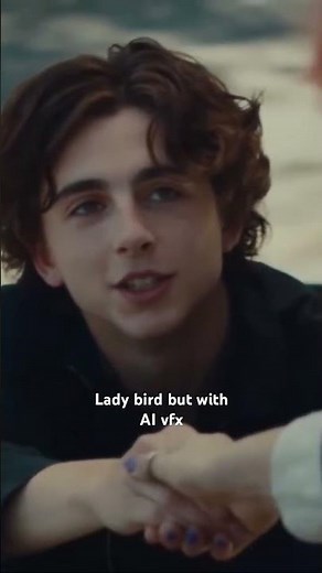 Creating vfx with AI , lady bird movie scene