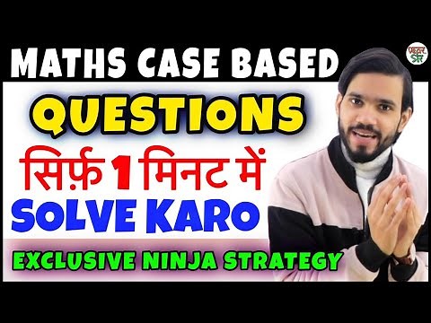 Exclusive: Time Saving Strategy on Case-based Questions | Class 10 Board Exam
