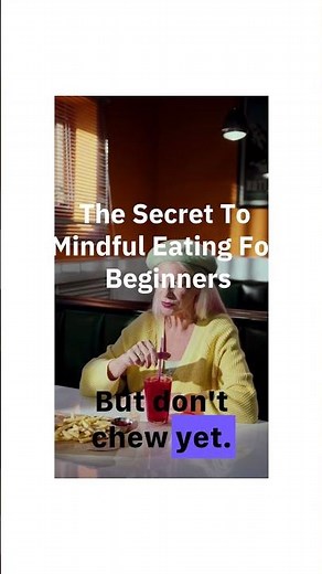 Mindful Eating Exercise For Beginners (Try This Now)