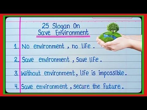 25 Best Slogan For Save Environment In English/Save Environment Slogan/Slogan On Save Environment l