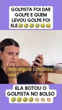 Golpista tentou dar golpe, mas levou a pior! 😂 Ela botou o golpista no bolso! 🤣💸 #golpe