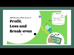 ABM Business Math Lesson 6 : Profit, Loss and Break even || Lainne's Lesson