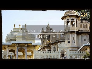 Udaipur, City Palace ● India 🇮🇳 【4K】 Cinematic Travel Video
