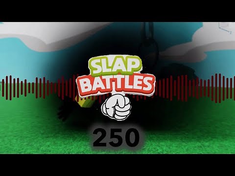 Slap Battles Killstreak OST - 250