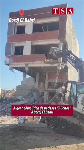 Alger : démolition de constructions illicites à Bordj El Bahri