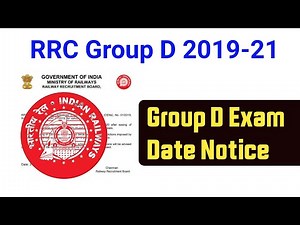 RRC Group D Exam Notice | Railway Group D Exam Date 2021
