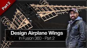 Design Wings For Your Model RC Airplanes in Fusion 360 | Part 2  | RC CAD