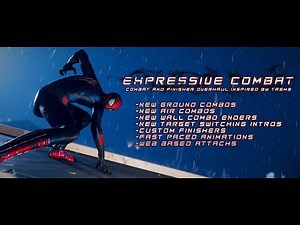 NEW TASM 3 Inspired Combat Animations and Finishers - Expressive Combat - Marvel's Spider-Man Mods