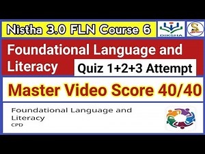 Nistha 3.O FLN Module 6 | Foundational Language and Literacy Quiz