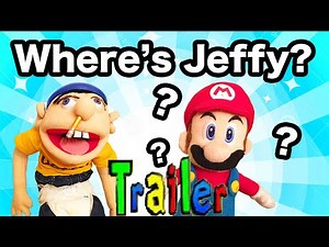 SML Trailer - Where's Jeffy?