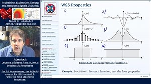Topic 63: Properties of Autocorrelation sequences  for WSS processes (PETARS, Chapter 8)