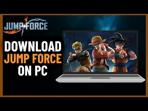 How to Download Jump Force On PC - Full Guide (2024)