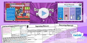 Science: Properties and Changes of Materials: Separating Mixtures Year 5 Lesson Pack 5