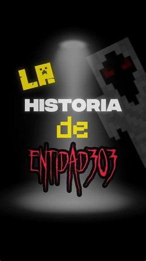 LA HISTORIA DE ENTITY 303 #minecraft #bumi #terror #misterio #mcpe #venezuela