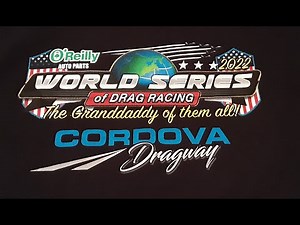68th World Series of Drag Racing Cordova 2022