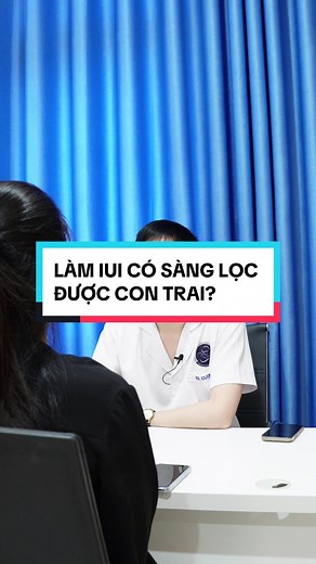 Làm IUI có sàng lọc được con trai?