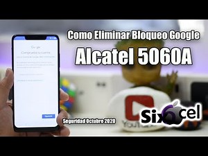 Elimina cuenta Google *Alcatel 5060A* Seguridad Octubre 2020 El mas fácil y rapido que me ha tocado