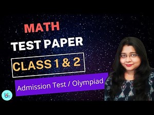 Entrance Exam: Math Sample Test Paper 2022 Video Lecture - Class 2