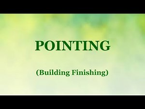 Pointing in Building Finishing