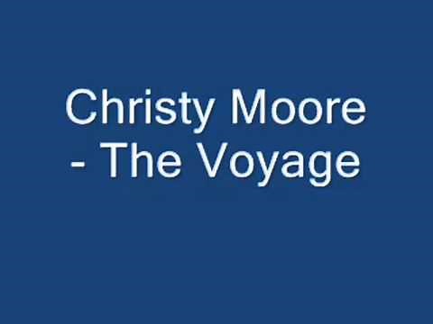 Christy Moore - The Voyage (with lyrics)