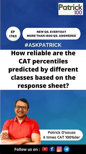 How reliable are CAT percentiles predicted by classes based on Response Sheet? | AskPatrick