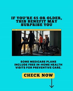 Over 60? Your plan may include FREE checkups at home Many Medicare Advantage plans now cover in-home health visits for seniors — see if your plan includes this benefit. | Life Tips En | Facebook