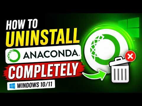 How to uninstall Anaconda completely from Windows 10/11