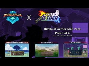 Brawlhalla - Rivals of Aether Map Pack 1 of 2 (plus a little teaser)