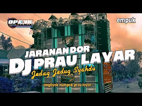 DJ PRAHU LAYAR Full Bass JARANAN DOR X THAILAND STYLE || Dj Viral Tik Tok Terbaru 2023
