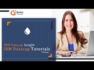 The IBM Datacap: What You Need to Know | IBM Datacap Online Course & Certification | Kasha