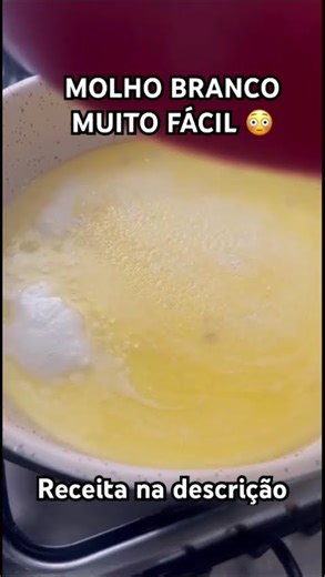🤍 Molho Branco Cremoso (Bechamel) – Fácil e Delicioso