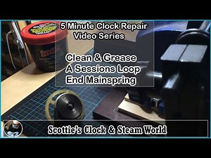 How To clean & grease a Sessions loop end mainspring #americanclockrepairs #ScottiesClockWorld