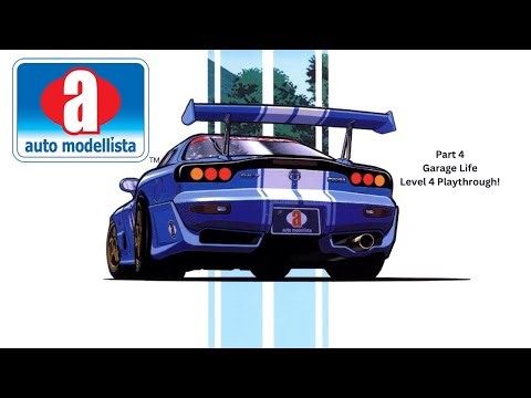 Auto Modellista Garage Life Level 4 Races