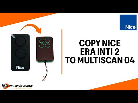 How to Copy a NICE ERA INTI 2 Remote to a MULTI SCAN 04 Cloning Remote