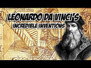 The incredible Invention of Leonardo Da Vinci